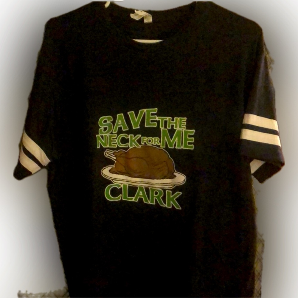 Save the Neck For me, Clark T shirt “Christmas Vacation” SIZE LARGE